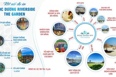 Mở bán 100 nền cuối view biển- sông đẹp nhất, dự án Ngọc Dương Riverside Đà Nẵng, lợi nhuận cao