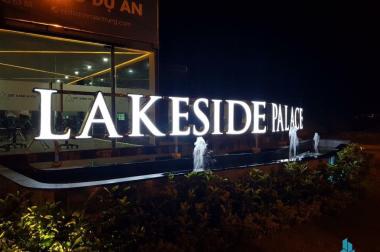 Cập nhật thông tin mới nhất dự án Lakeside Palace giá sốc kv Liên Chiểu - Đà Nẵng.