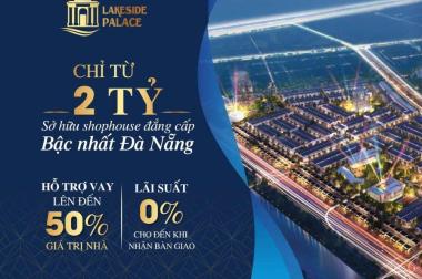 Chỉ với 2 tỷ đã có thể sở hữu 1 căn Shophouse Lakeside Palace đường 25m, LH 0935.535.084