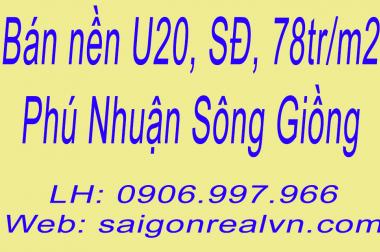 Bán nền U20 Phú Nhuận Sông Giồng 144m2 trục đường thông SĐ 79tr/m2. LH:0906997966