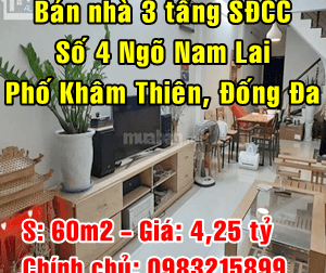 Bán nhà trong ngõ Nam Lai, Phố chợ Khâm Thiên, Quận Đống Đa, Hà Nội