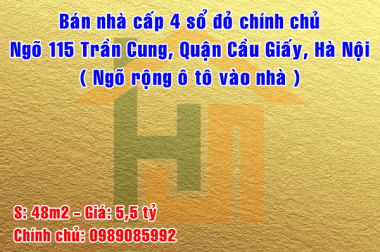 Chính chủ bán nhà cấp 4 ngõ 115 Trần Cung, Quận Cầu Giấy, Hà Nội