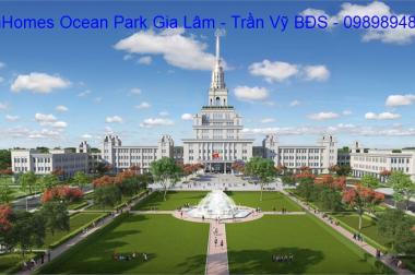 VinHomes Ocean Park Gia Lâm. Song lập 150m2. 1 phút đi bộ chạm mặt biển. Lh 0989894845.