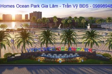 VinHomes Ocean Park Gia Lâm. Song lập 150m2. 1 phút đi bộ chạm mặt biển. Lh 0989894845.