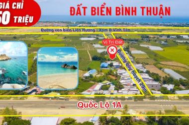 SỞ HỮU ĐẤT NỀN THỔ CƯ VEN BIỂN BÌNH THUẬN CHỈ TỪ 800 TR/NỀN
