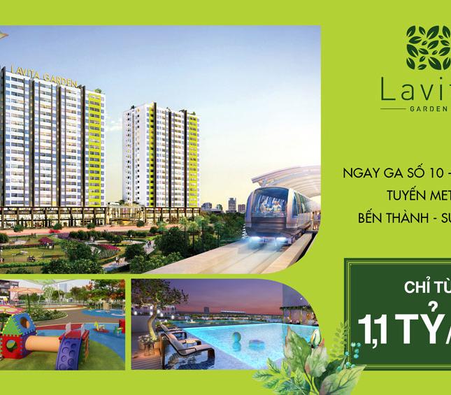 Căn hộ Lavita Garden, nằm ngay ga Metro Bình Thái di chuyển thuận tiện giá chỉ 1.1tỷ/căn (2PN) - LH 0907.042.757