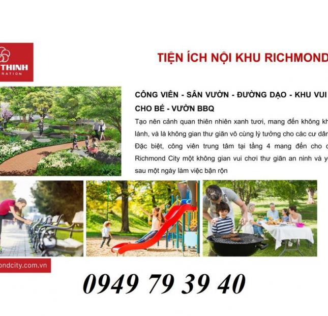 Richmond City - Ngôi sao mới tại Nguyễn Xí - Giá mở gốc đợt 1 từ CĐT Hưng Thịnh. LH: 0949793940