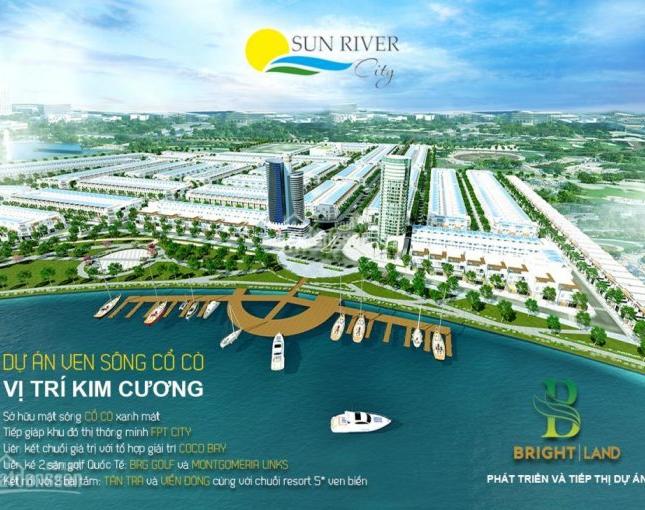 Mở bán Block đẹp nhất dự án ven sông cổ cò Sun River, gần Làng Đại Học