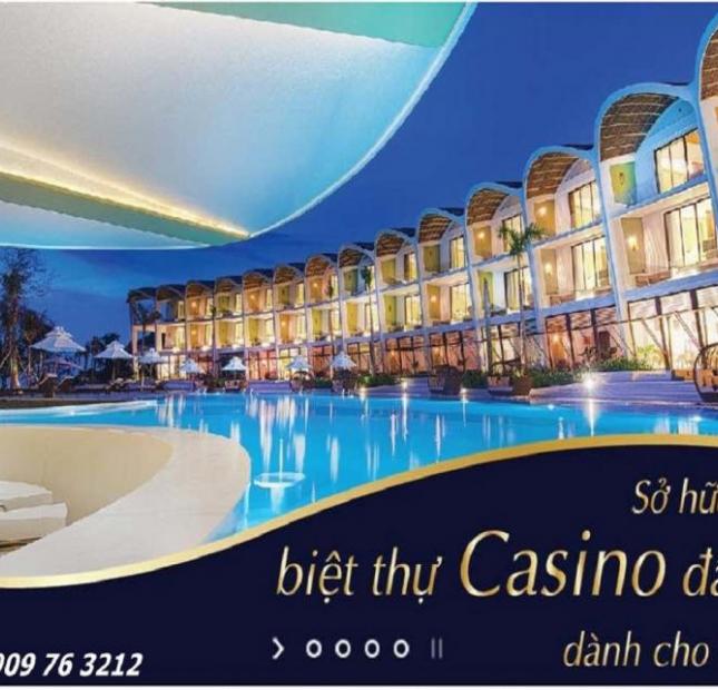 Sở hữu biệt thự Casino đầu tiên dành cho người Việt chỉ 5 tỷ/căn. LH: 0909763212