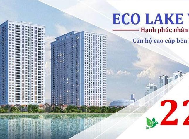 Chung cư Eco Lake View giá chỉ 21tr/m2 vay 70% LS O% đến khi nhận nhà CK 1,5% - LH 0936 466 289