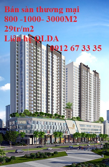 Bán sàn thương mại Goldern Palm mặt đường Lê Văn Lương 800- 1200- 1500- 3000m2, gía 29tr/m2