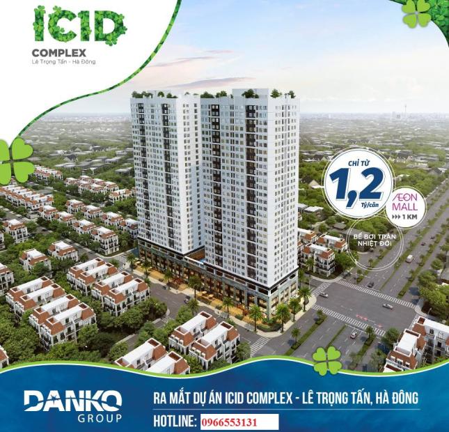 Chỉ với hơn 1 tỷ cơ hội sở hữu căn hộ chung cư ICID Complex nhiều tiện ích
