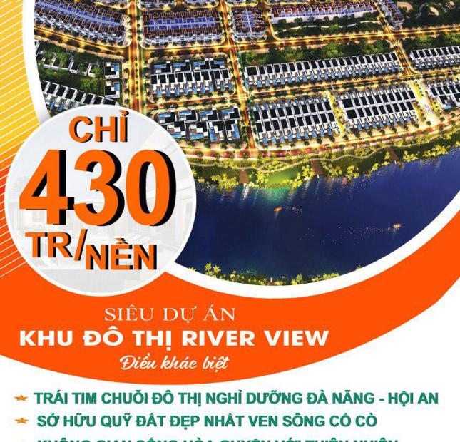 Nhận đặt chỗ vị trí đẹp view sông, KĐT River View, biệt thự đáng để đầu tư, giá 4,5 tr/m2, CK 15%