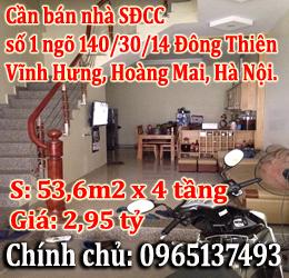 Cần bán nhà SĐCC, số 1 ngõ 140/30/14 Đông Thiên, Vĩnh Hưng, Hoàng Mai, Hà Nội.