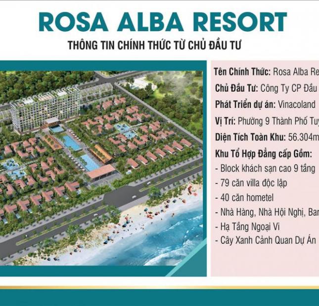 Rosa Alba Resort Tuy Hòa, Phú Yên, chỉ còn 5 căn view biển, giá gốc CĐT, cam kết sinh lời