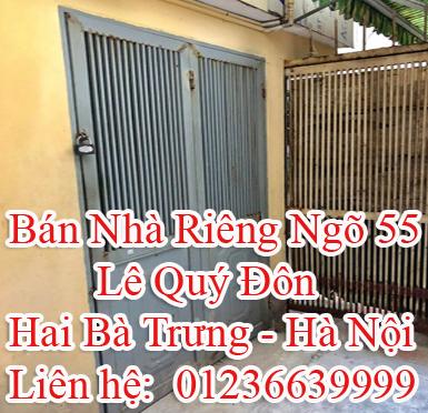 Bán nhà riêng ngõ 55 Lê Quý Đôn, Hai Bà Trưng, Hà Nội