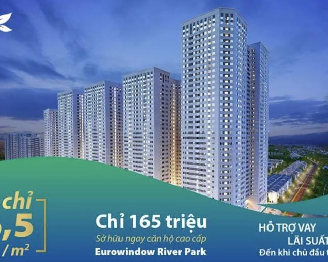 Eurowindow River Park-Quà tặng 15tr, CK 10%, lãi suất 0% giá 16,5 tr/m2 