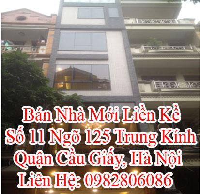 Bán Nhà Mới Liền Kề, Số 11 Ngõ 125 Trung Kính, Quận Cầu Giấy, Hà Nội,