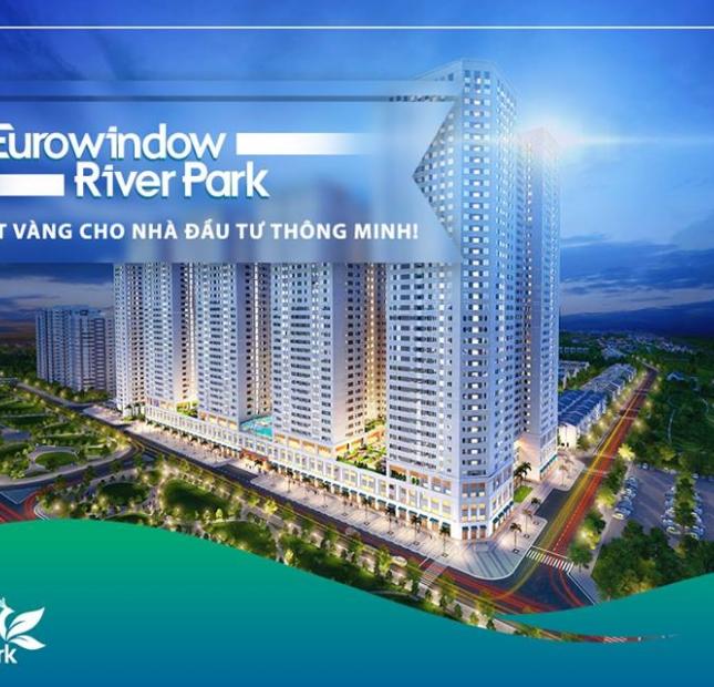 Mở bán hai tòa Park1,2 đẹp nhất dự án Eurowindow River Park, chỉ 360tr để sở hữu căn hộ