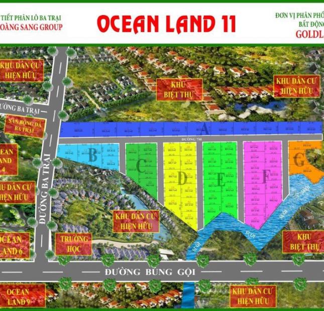 Ocean Land 11 giá 4- 6tr/m2, chỉ còn 3 lô duy nhất. Cam kết sinh lời 20%/6tháng