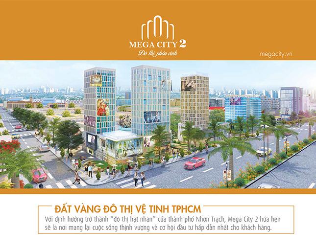 Dự án Mega city 2 Khu công nghiệp Nhơn Trạch Đồng Nai