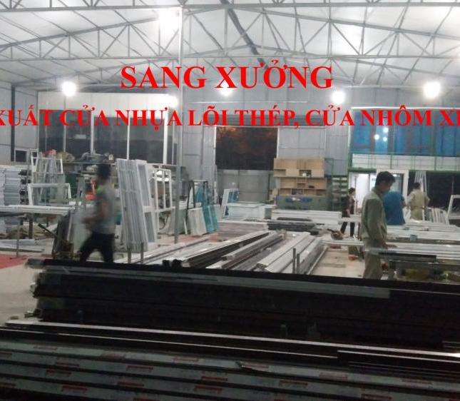 Sang xưởng sản xuất cửa nhựa lõi thép, nhôm Xingfa quận 12, Quốc lộ 1A, DT 140m2