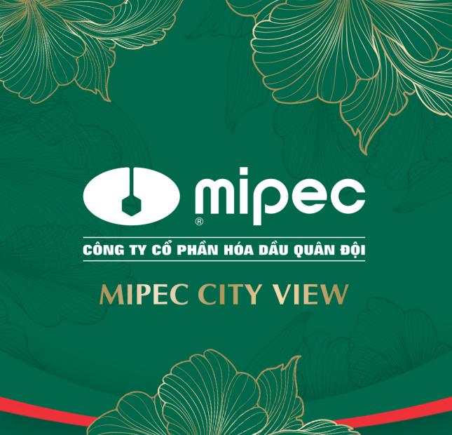 Mua chung cư Mipec City View với lãi suất 0% và cơ hội nhận xe SH, LH: 0868671324