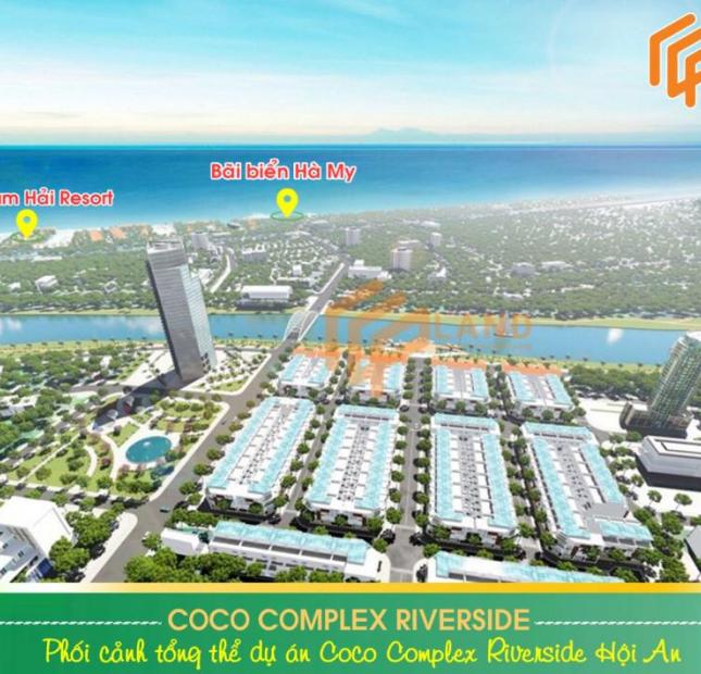 Mở bán dự án siêu hot Coco Complex Riverside. 0911848208