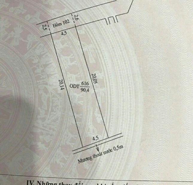 Nền Thổ Cư 4.5x20, Hẻm 102 Lê Lai, an ninh, có camera quan sát 24/24, trục chính hẻm.