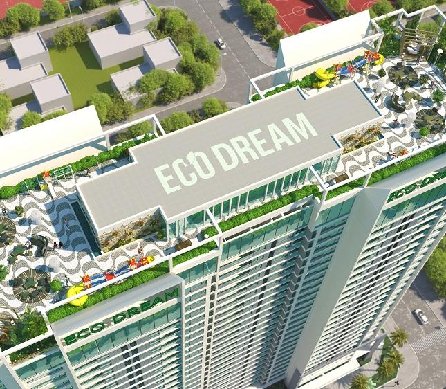 Ecodream City trung tâm Quận Thanh Xuân, Full nội thất giá 25tr/m2, Ls 0%, Ck 5%, tặng 15 chỉ vàng
