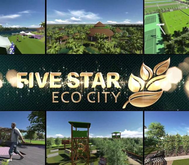 Khu đô thị Five Star Eco City, sau chợ Bình Chánh, tung 500 nền