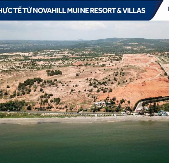 Biệt thự biển Nova Hills Mũi Né chính thức được công bố, liên hệ ngay chọn căn đẹp: 0908 66 5005