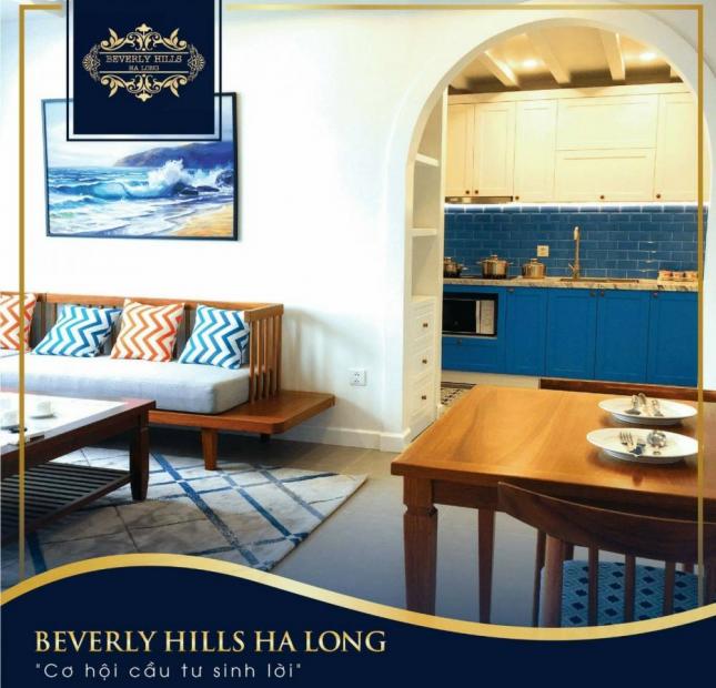 Hometel Beverly Hills Hạ Long chỉ từ 1,2 tỷ/căn full nội thất, view vịnh HL, sổ đỏ lâu dài, cam kết lợi nhuận 10%/năm trong 10 năm
