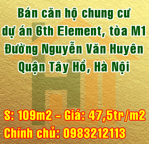 Bán căn hộ dự án 6th Element tòa M1, đường Nguyễn Văn Huyên, Quận Tây Hồ