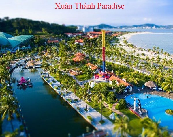Xuân Thành Paradise - Thiên đường nghỉ dưỡng miền nhiệt đới