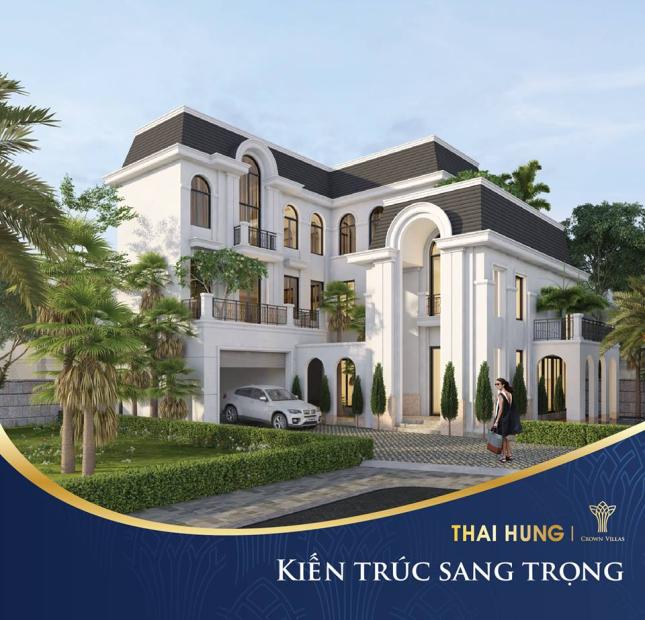 Crown Villas Thái Nguyên- siêu độ thị vàng sang trọng, đẳng cấp dành 