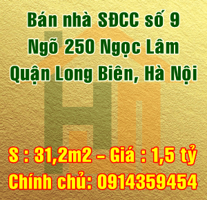Cần bán nhà Quận Long Biên, số 9 ngõ 250 Ngọc Lâm, phường Ngọc Lâm