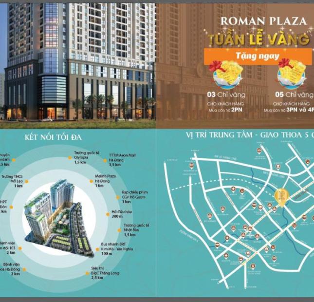 Bán căn hộ chung cư giá tốt nhất tại dự án Roman plaza với ưu đãi đặc biệt từ chủ đầu tư .