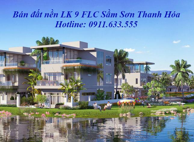 Bán đất nền LK 9 FLC Sầm Sơn hai lô liền nhau,  nằm trên mặt đường thông ra  đường Thanh Niên 