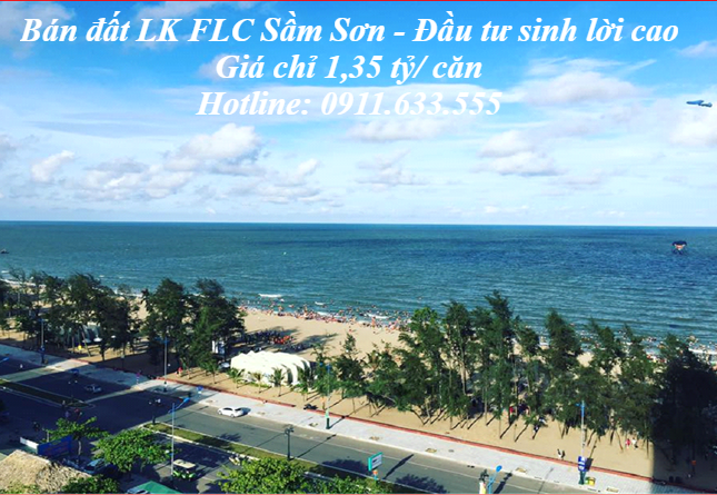 Bán đất liền kề flc sầm sơn Thanh Hóa-  cơ hội sở hữu lô đất vàng, đầu tư sinh lời cao, giá ưu đãi 