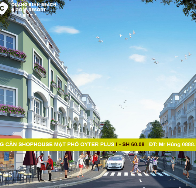 Cần bán căn SHOPHOUSE OYTER PLUS  I – SH 60.08, dự án FLC Quảng Bình
