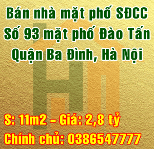 Bán nhà mặt phố số 93 phố Đào Tấn, Quận Ba Đình, Hà Nội