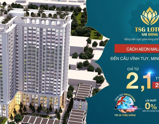 Ra mắt chung cư cao cấp TSG Lotus Sài Đồng Long Biên, hàng xóm thân cận Vinmec và Vinhome RiverSide. LH : 0866.438.734