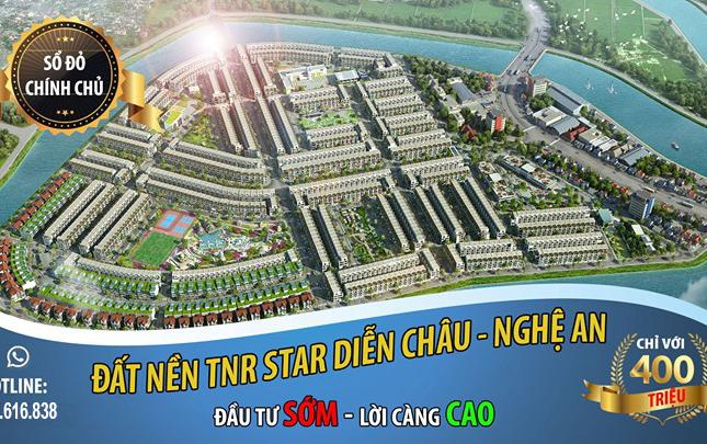Chào mừng sự kiện ra mắt siêu dự án TNR STARS DIỄN CHÂU Độc Tôn Vị trí – Phú Quý Vinh Gia