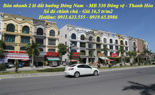 Cần bán nhanh 2 lô đất hướng đông nam MB530- phường Đông Vệ Thanh Hoá. Sổ đỏ chính chủ.