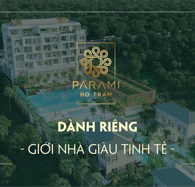 Căn hộ khách sạn PARAMI HỒ TRÀM, suất ưu đãi CK 1,5% thanh toán sớm, cam kết có HD thuê nhận ngay 40% trong 5 năm.