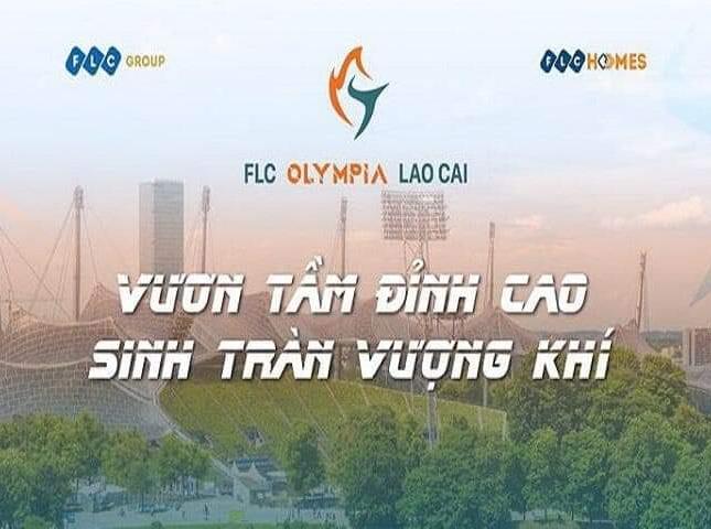 Bán đất nền FLC olympia Lào Cai khuyến mãi tới 1 tỷ đồng cho 100 khách hàng may mắn