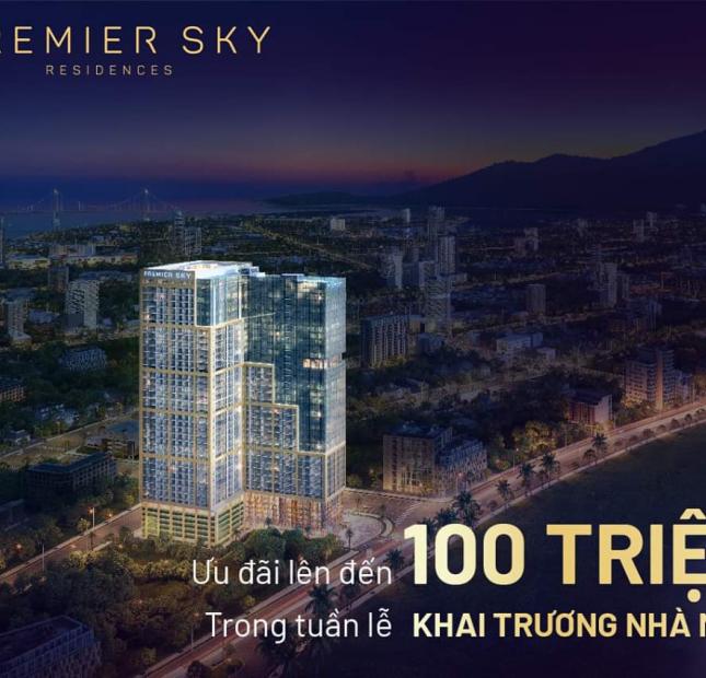Đặt chỗ ngay nhận ngay chiết khấu đến 100 triệu tại dự án siêu hot Premier Sky Residences