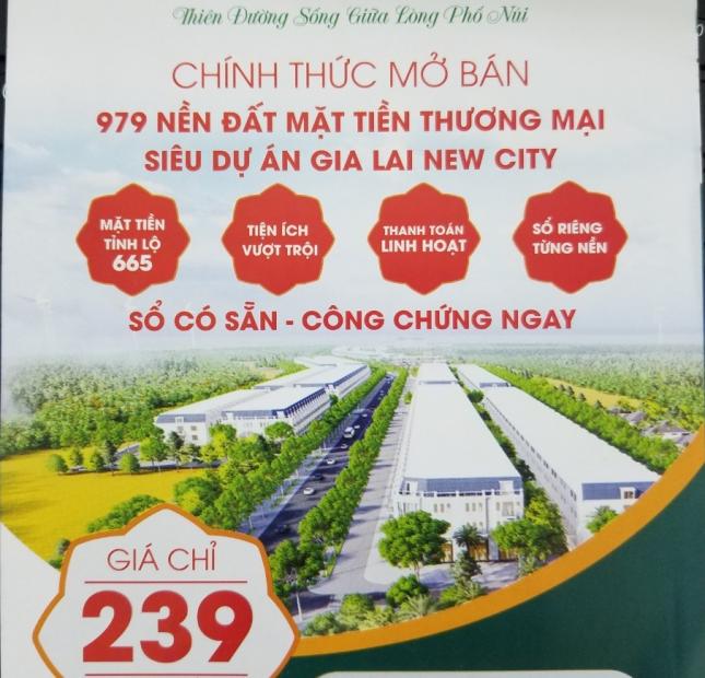 600 nền đất 397 căn nhà phố_239trieu/130m Gia_Lai_New_City