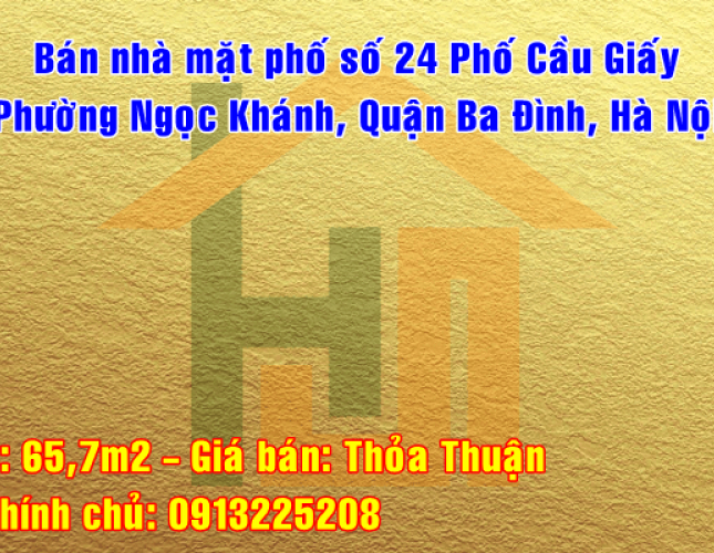 Bán nhà mặt phố số 24 phố Cầu Giấy, Phường Ngọc Khánh, Quận Ba Đình, Hà Nội
